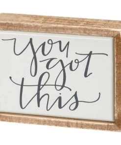 Primitives By Kathy You Got This Mini Box Sign GIFTS